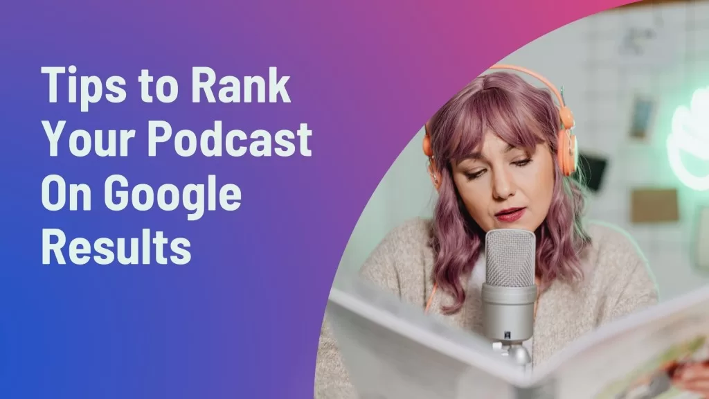 tips to rank your podcast on google results